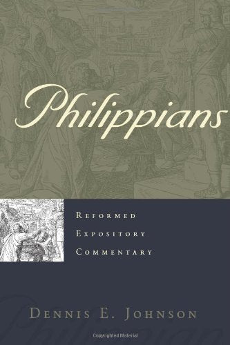 Philippians by Dennis Johnson