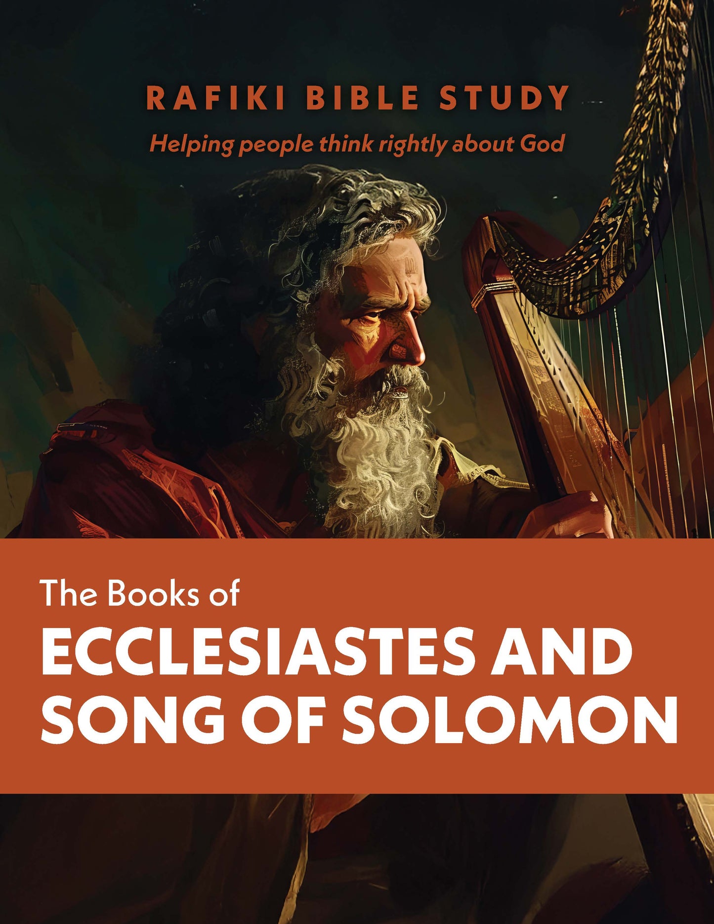 Ecclesiastes and Song of Solomon (Group Bible Study)