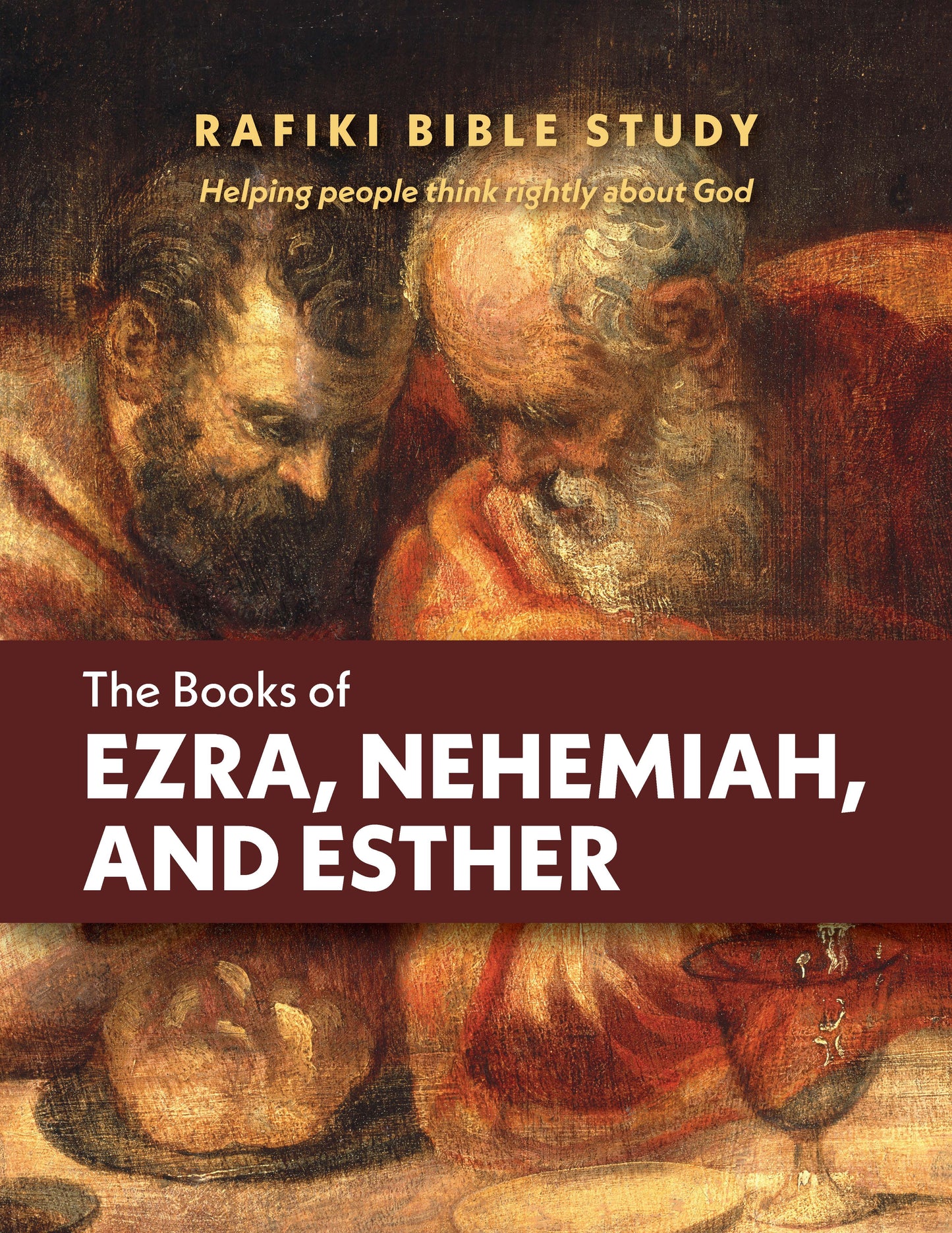 Ezra, Nehemiah, and Esther (Group Bible Study)