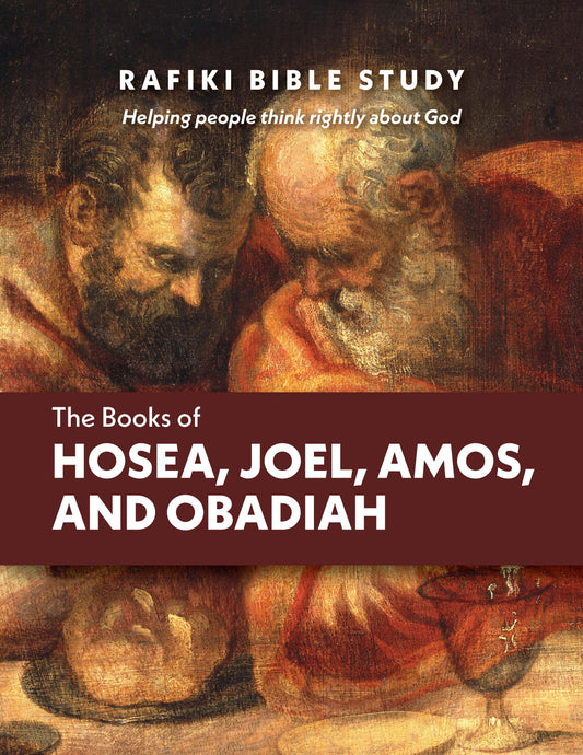 Hosea, Joel, Amos, and Obadiah (Group Bible Study)