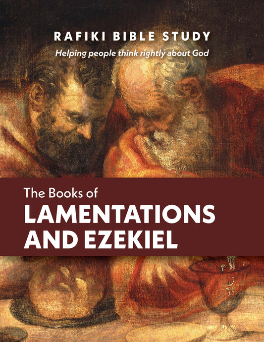 Lamentations and Ezekiel (Group Bible Study)